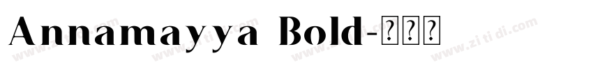 Annamayya Bold字体转换